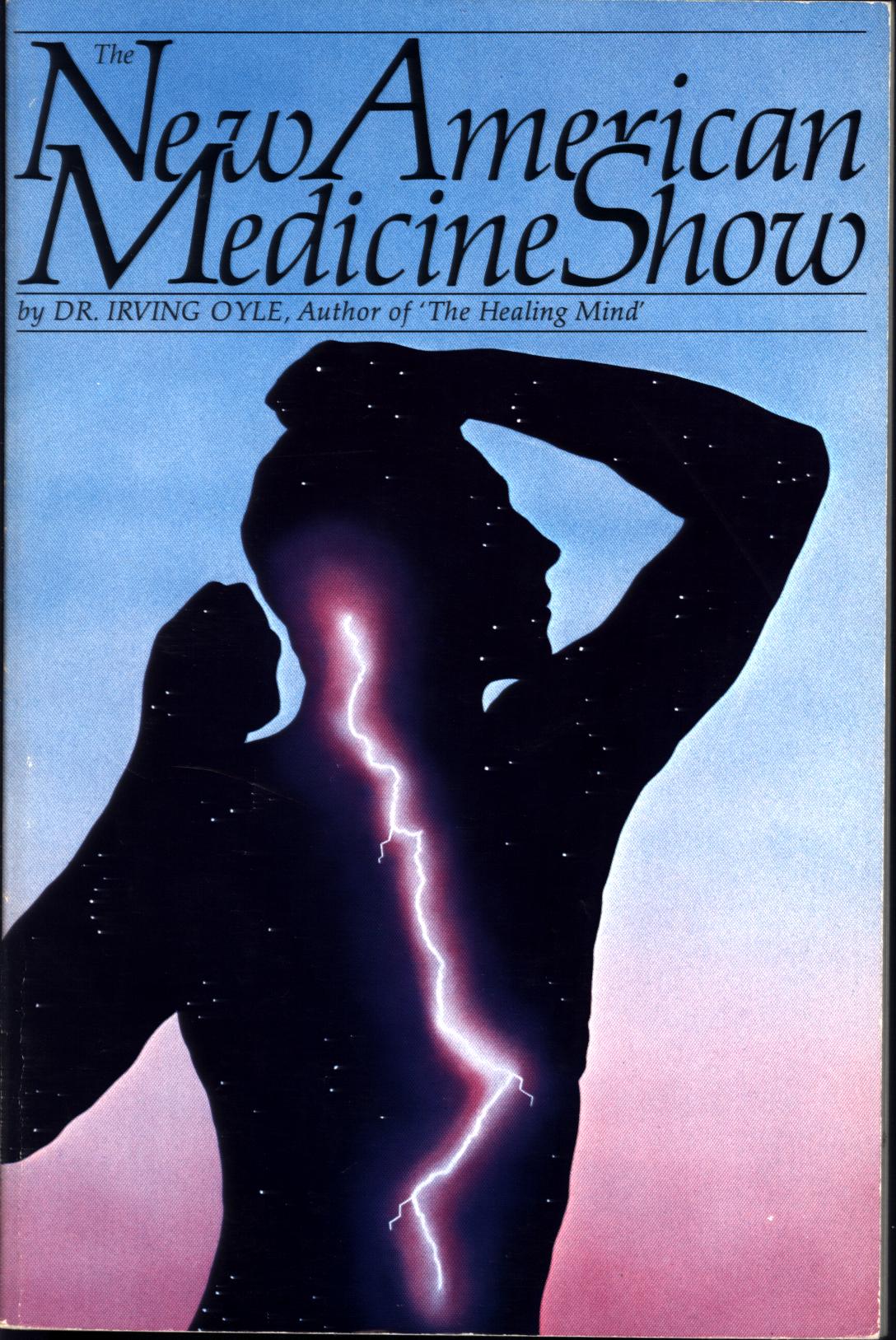 THE NEW AMERICAN MEDICINE SHOW. 